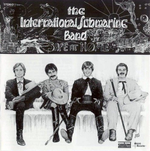 The International Submarine Band - Safe at Home (1968) (2004)