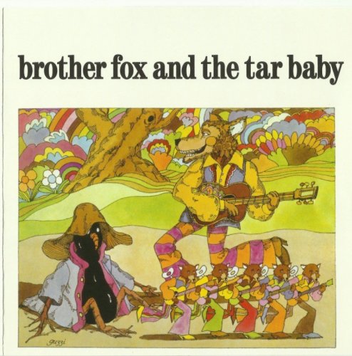 Brother Fox And The Tar Baby - Brother Fox And The Tar Baby (1969) (2009)