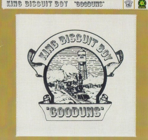 King Biscuit Boy - Gooduns (1971) (1996)