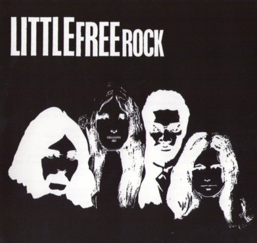 Little Free Rock - Time Is of No Consequence (1969-71) (1991)