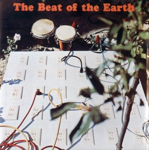 The Beat Of The Earth - The Beat Of The Earth (1967) (2005)