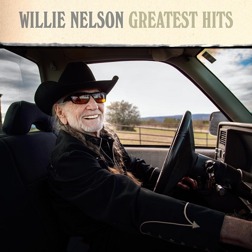 Willie Nelson - Greatest Hits 2023