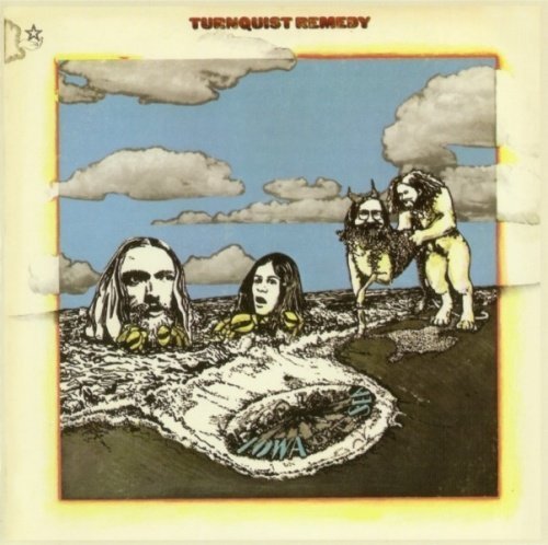 Turnquist Remedy - Iowa By The Sea (1970) (2006)