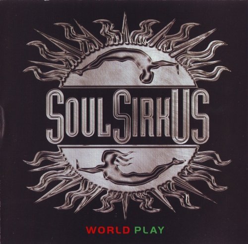 Soul Sirkus - World Play (2004)