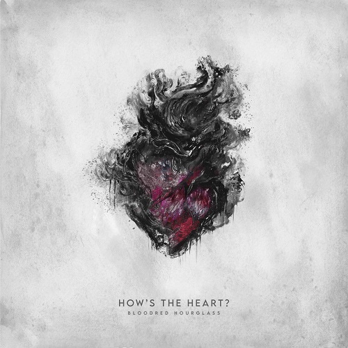 Bloodred Hourglass - How's The Heart (Bonus Version) 2023