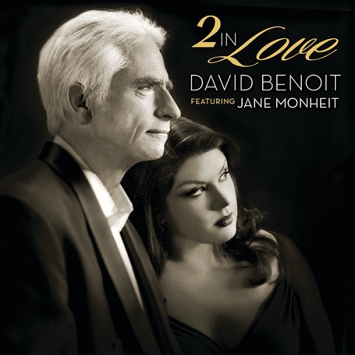 David Benoit featuring Jane Monheit - 2 In Love 2015