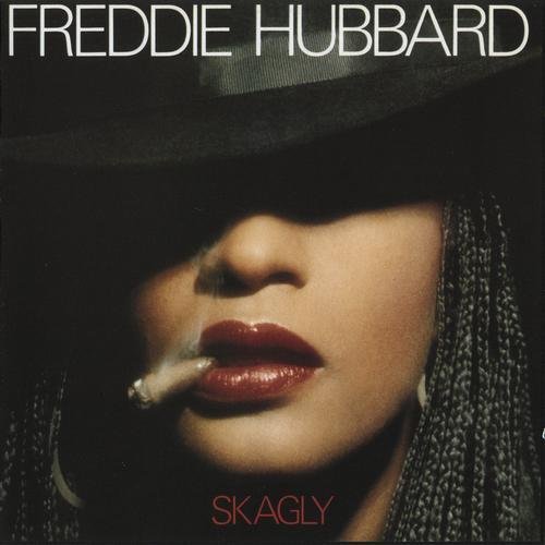 Freddie Hubbard - Skagly (1979) (2009)