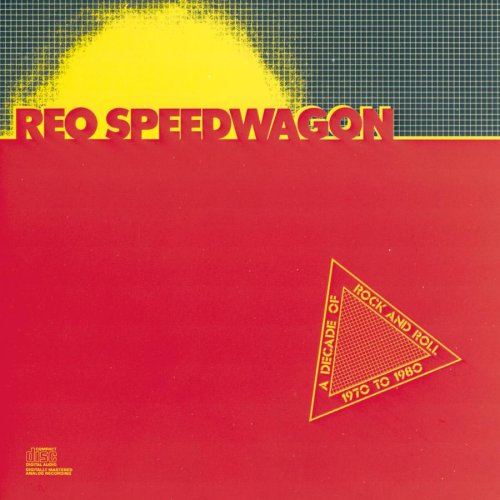 REO Speedwagon - Decade of Rock & Roll '70-'80 1980