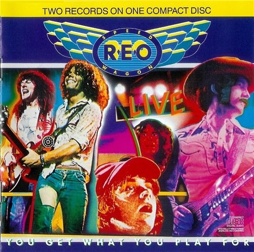 REO Speedwagon - You Get What You Play For 1977