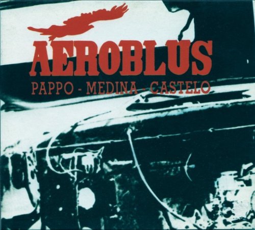Aeroblus - Aeroblus (1977) (Remastered, Digipack, 2006)