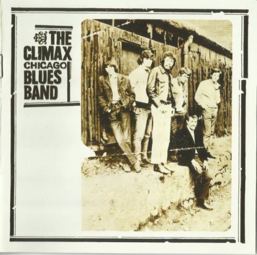 The Climax Chicago Blues Band - The Climax Chicago Blues Band (1969) (expended & remastered 2013)