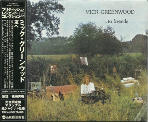 Mick Greenwood - ...To Friends (1972) (Japan Remaster, 2006)