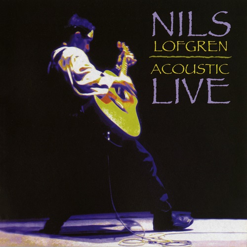 Nils Lofgren - Acoustic Live (2016) 1997