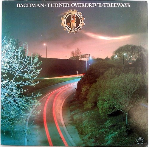 Bachman-Turner Overdrive - Freeways (1977) [Vinyl Rip 24/192]