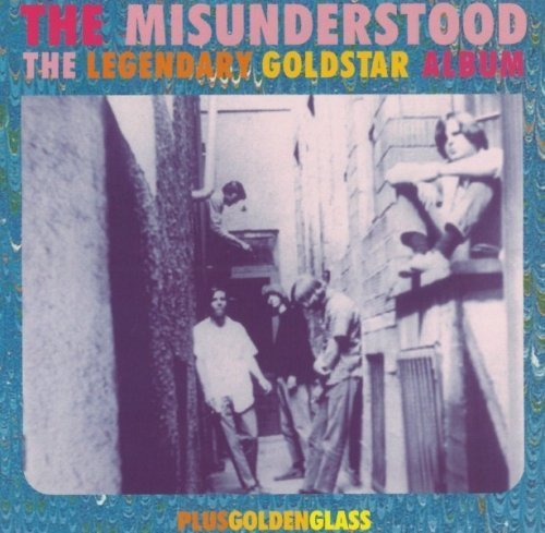 The Misunderstood – The Legendary Goldstar Album / Golden Glass (1967-1984) (1997) 2CD