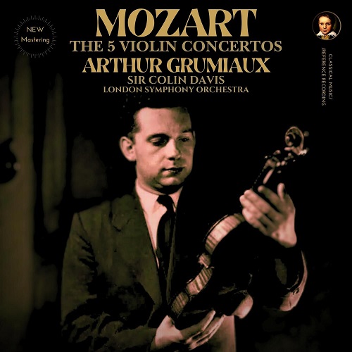 Arthur Grumiaux - Mozart: The 5 Violin Concertos by Arthur Grumiaux (2024 Remastered) 1965