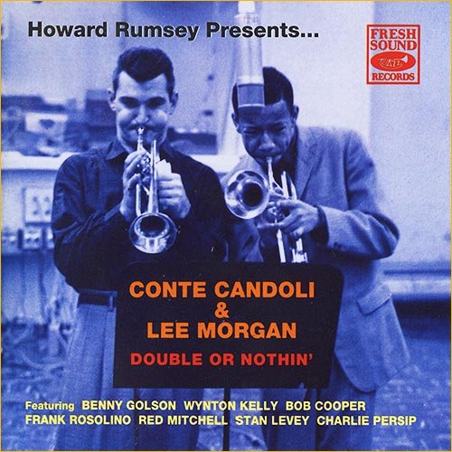Conte Candoli & Lee Morgan - Double Or Nothin' (1957)