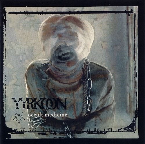 Yyrkoon - Occult Medicine (2004)