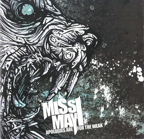 Miss May I - Apologies Are For The Weak (2009)
