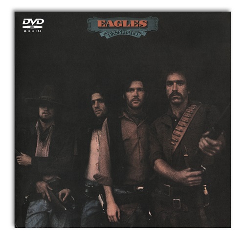Eagles - Desperado [DVD-Audio] (1973)