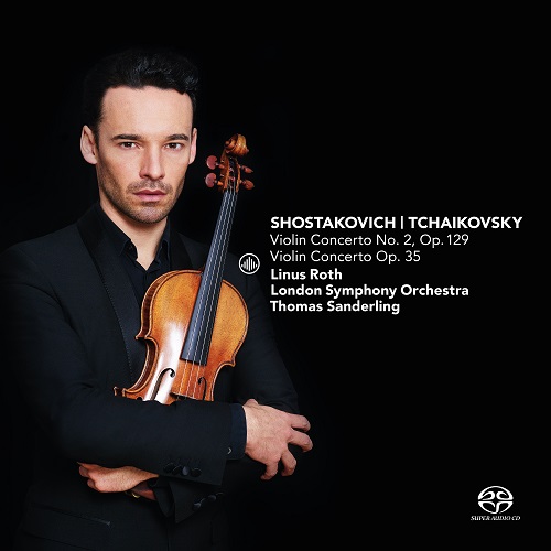 Linus Roth, London Symphony Orchestra, Thomas Sanderling, Shostakovich, Tchaikovsky - Violin Concerto No. 2, Op. 129,  Violin Concerto, Op. 35 2016