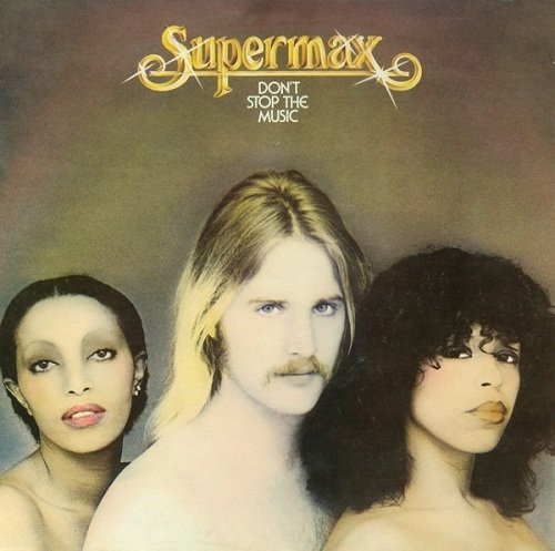 Supermax - Don't Stop The Music (1977) [Vinyl Rip 1/5.64]
