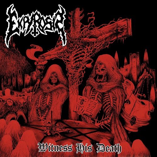 Ekpyrosis - Witness His Death (EP) 2015
