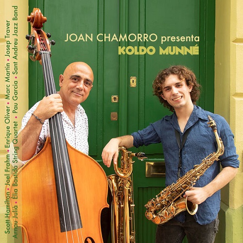 Joan Chamorro & Koldo Munné - Joan Chamorro Presenta Koldo Munné 2024