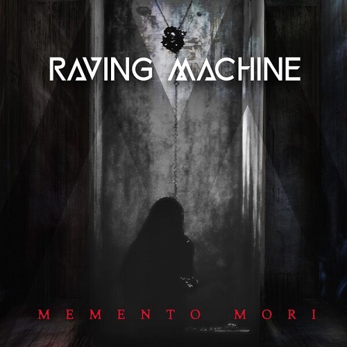 Raving Machine - Memento Mori 2024