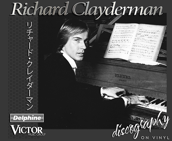RICHARD CLAYDERMAN «Discography on vinyl» + bonus (18 × LP + 3CD Box • Victor Musical Industries • 1978-1986)