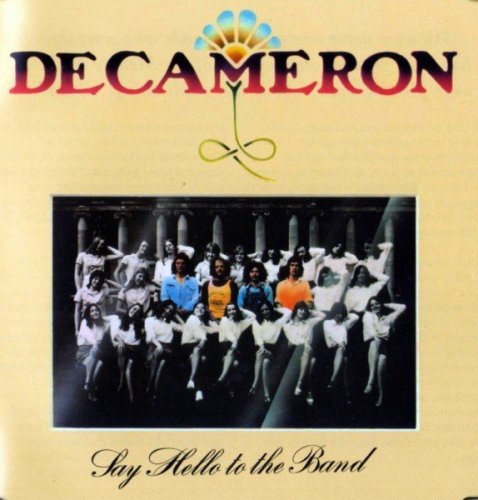 Decameron - Say Hello to the Band (1973) [Remastered] [2012]