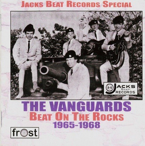 The Vanguards - Beat On The Rocks 1965-1968 (2005)