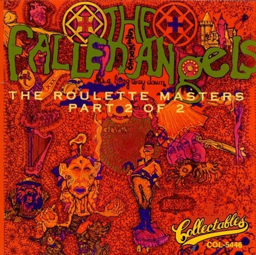 The Fallen Angels - The Roulette Masters Part 2 Of 2 (1968)