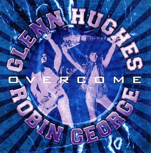 Glenn Hughes & Robin George – Overcome (2023)