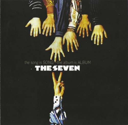 The Seven - The Song Is Song The Album Is Album (1970)