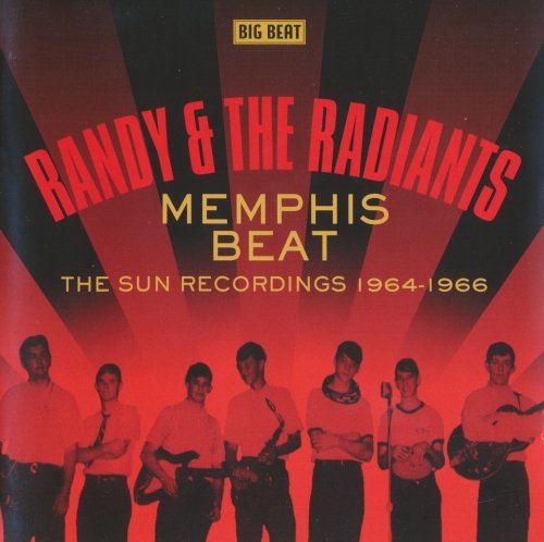 Randy & The Radiants - Memphis Beat.The Sun Recordings 1964-1966 (2007)