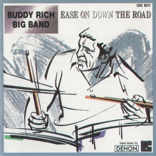 Buddy Rich Big Band - Ease On Down The Road (1974)