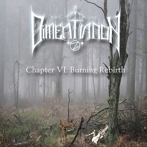 Dimentianon - Chapter VI - Burning Rebirth (2023)
