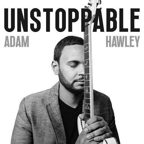 Adam Hawley - Unstoppable 2024