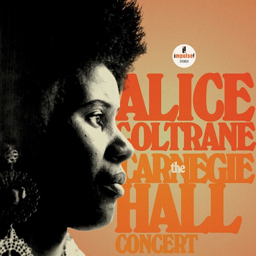 Alice Coltrane - The Carnegie Hall Concert (Live) (2024) 1971