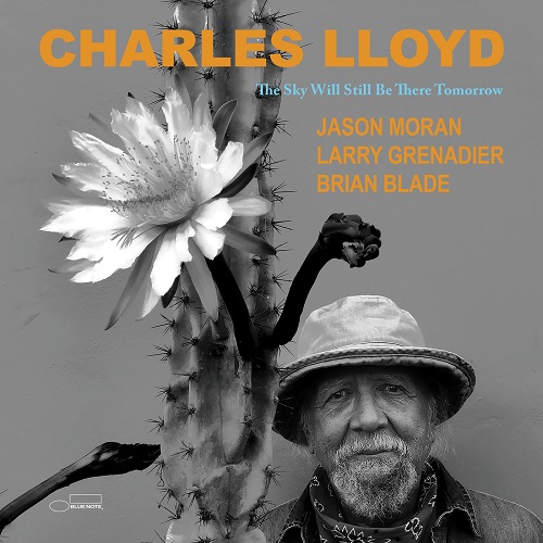 Charles Lloyd - The Sky Will Still Be There Tomorrow 2024