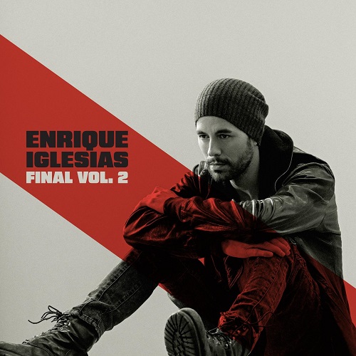 Enrique Iglesias - FINAL (Vol.2) 2024