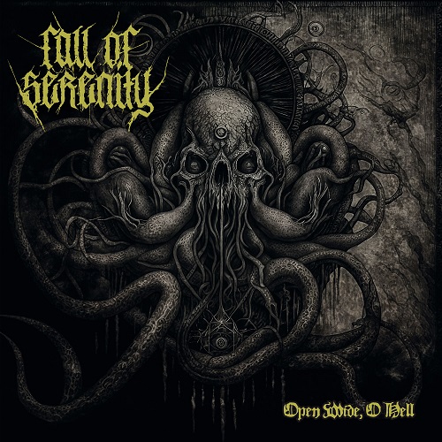 Fall Of Serenity - Open Wide, O Hell 2024