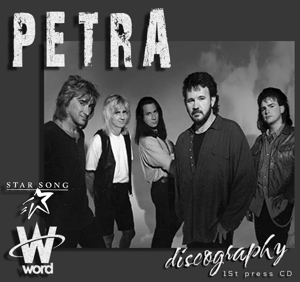 PETRA «Discography» (23 × CD • Star Song ／ Word, Inc. • 1974-2010)