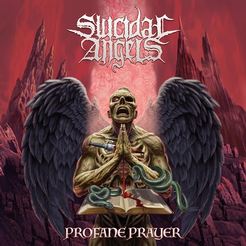 Suicidal Angels - Profane Prayer 2024