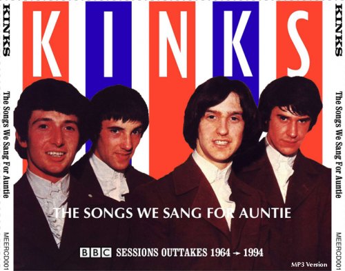Kinks - The Songs We Sang For Auntie BBC Sessions Outtakes 1964-1994 [3 CD] (2002)