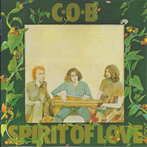 C.O.B. - Spirit Of Love (1970)(2001)