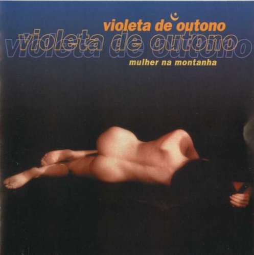Violeta de Outono - Mulher na Montanha (1999)