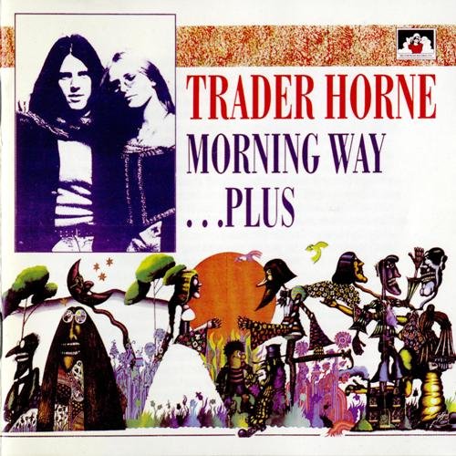 Trader Horne - Morning Way... Plus (1970)