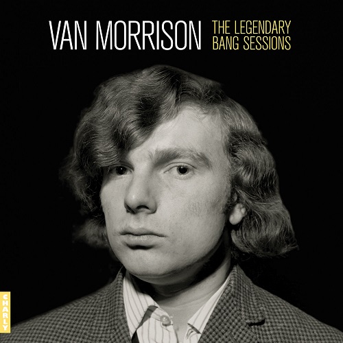 Van Morrison - The Legendary Bang Sessions (2024) 1994